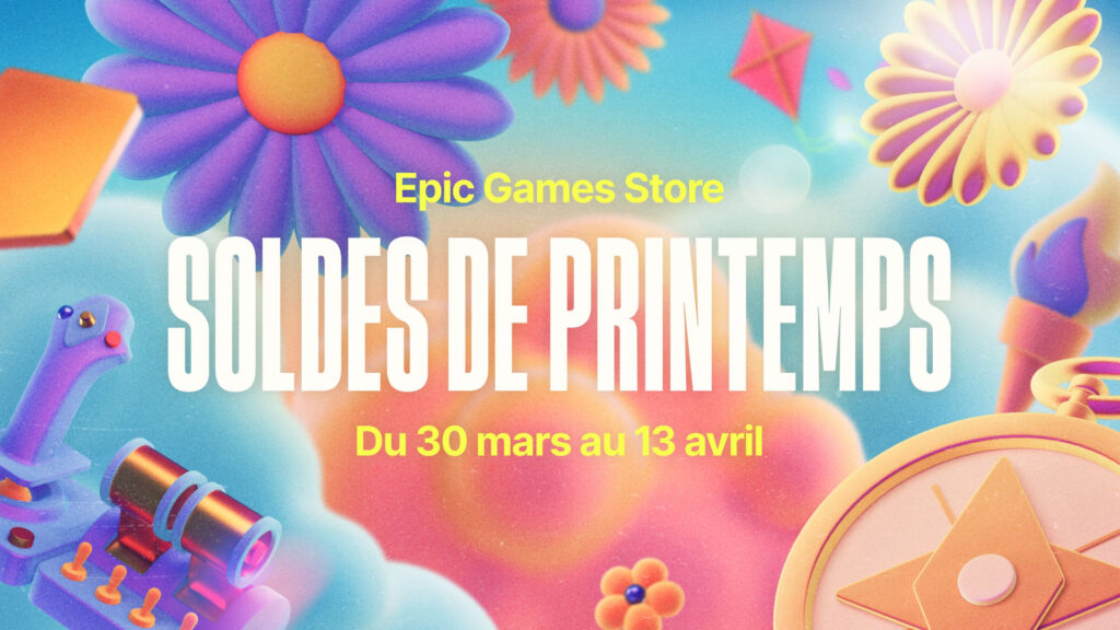 Epic Games Store : soldes de printemps 2026