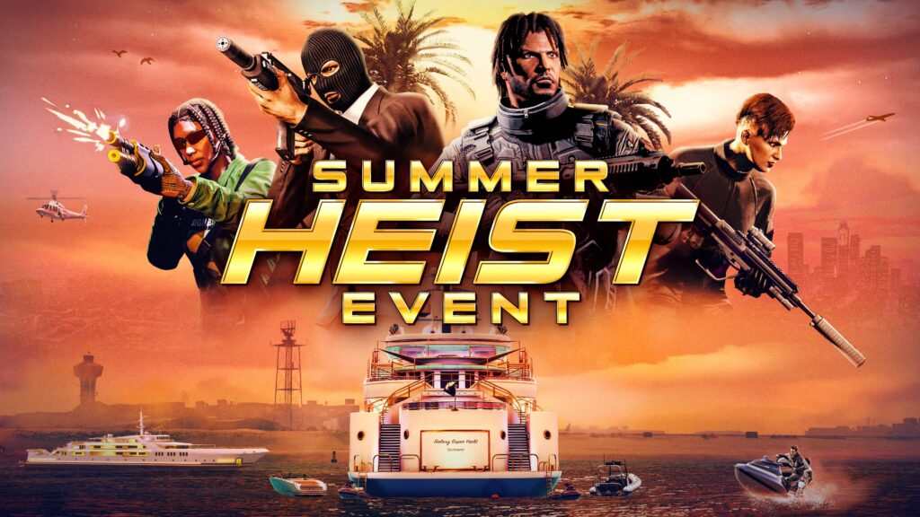GTA Online : Summer Heist Event